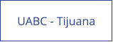 UABC - Tijuana